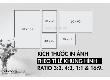 Kích thước in ảnh theo tỷ lệ khung hình